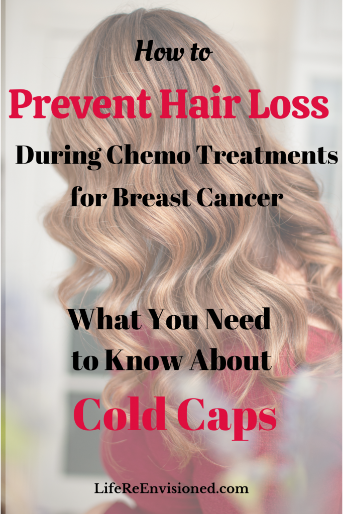 How to Prevent Hair Loss during Chemo with Cold Caps